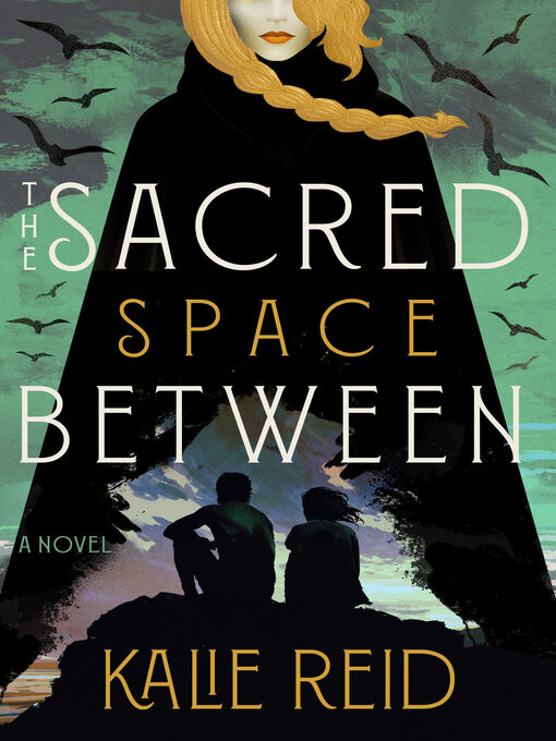 Title details for The Sacred Space Between by Kalie Reid - Wait list